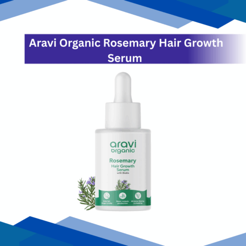 Aravi Organic Rosemary Hair Growth Serum 30 ml