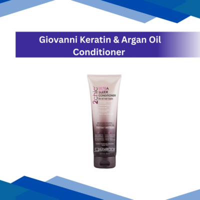 Giovanni 2Chic Ultra Sleek Keratin & Argan Oil Conditioner 250 ml