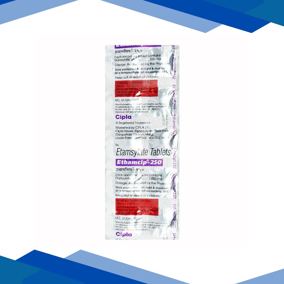 Ethamcip 250mg Tablet 10’S