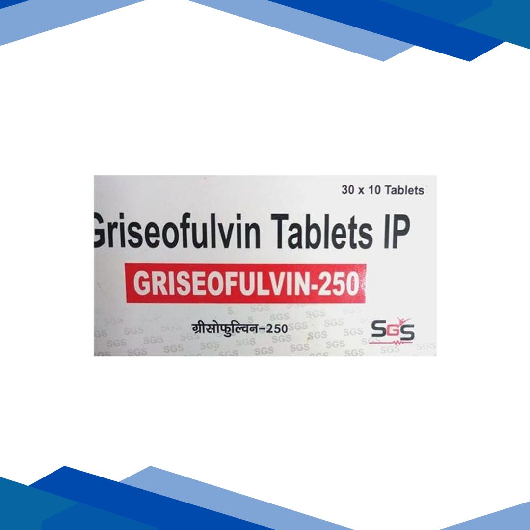 GRISEOFULVIN 250 (VET) Tablet 10’s