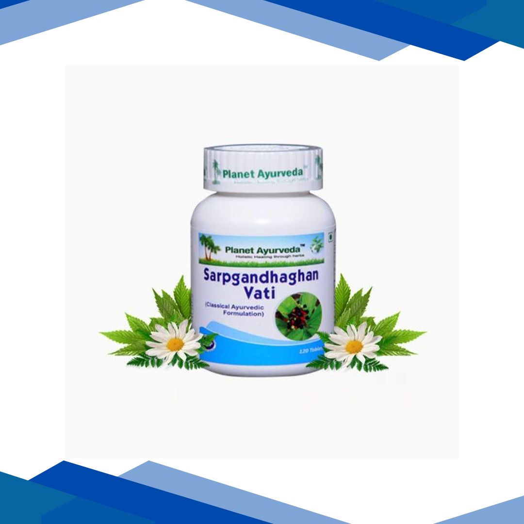 Planet Ayurveda Sarpgandhaghan Vati Tablets 120’s